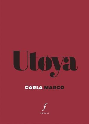 UTØYA | 9788412502404 | MARCO, CARLA | Llibreria Online de Tremp