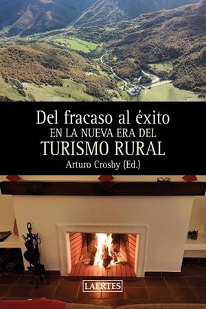 DEL FRACASO AL ÉXITO EL NA NUEVA ERA DEL TURISMO RURAL | 9788418292613 | VARIOS AUTORES | Llibreria Online de Tremp