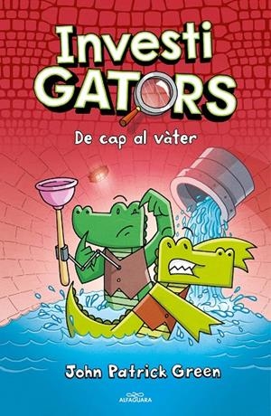 ELS INVESTIGATORS 2 - DE CAP AL VÀTER | 9788418915574 | GREEN, JOHN PATRICK | Llibreria Online de Tremp