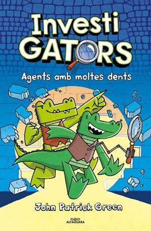 ELS INVESTIGATORS 1 - AGENTS AMB MOLTES DENTS | 9788418915277 | GREEN, JOHN PATRICK | Llibreria Online de Tremp