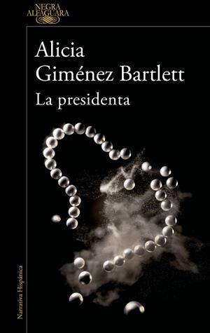 LA PRESIDENTA | 9788420461182 | GIMÉNEZ BARTLETT, ALICIA | Llibreria Online de Tremp