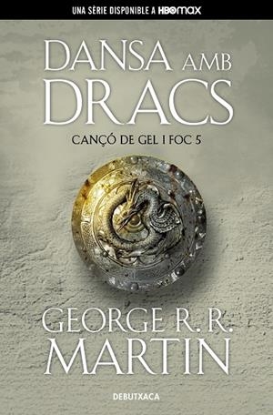DANSA AMB DRACS (CANÇÓ DE GEL I FOC 5) | 9788418196546 | R.R. MARTIN, GEORGE | Llibreria Online de Tremp