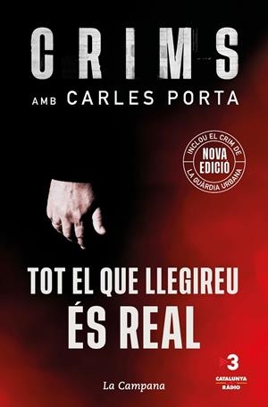 CRIMS: TOT EL QUE LLEGIREU ÉS REAL | 9788418226694 | PORTA, CARLES | Llibreria Online de Tremp