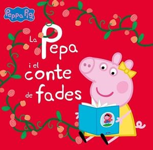 LA PEPA I EL CONTE DE FADES (UN CONTE DE LA PORQUETA PEPA) | 9788448860288 | HASBRO,/EONE, | Llibreria Online de Tremp