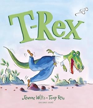 T-REX | 9788412372861 | JEANNE WILLIS | Llibreria Online de Tremp