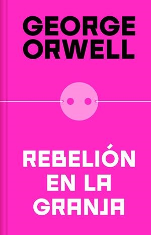 REBELIÓN EN LA GRANJA (EDICIÓN DEFINITIVA AVALADA POR THE ORWELL ESTATE) | 9788466362344 | ORWELL, GEORGE | Llibreria Online de Tremp