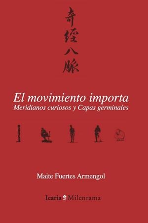 MOVIMIENTO IMPORTA, EL | 9788418826207 | FUERTES ARMENGOL, MAITE | Llibreria Online de Tremp