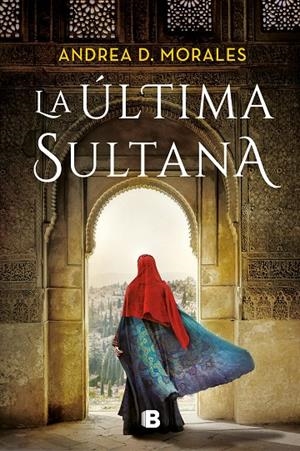 LA ÚLTIMA SULTANA | 9788466670579 | D. MORALES, ANDREA | Llibreria Online de Tremp