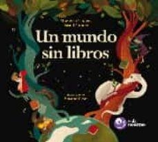 UN MUNDO SIN LIBROS | 9788412090253 | CISNEROS MADRID, MARIELA/GÓMEZ MARTÍNEZ, ISRAEL