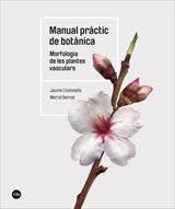 MANUAL PRÀCTIC DE BOTÀNICA | 9788491688266 | LLISTOSELLA VIDAL, JAUME/BERNAL CID, MERCÈ | Llibreria Online de Tremp