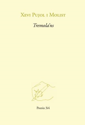 TREMOLA'NS | 9788417469467 | PUJOL I MOLIST, XEVI