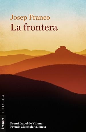 LA FRONTERA | 9788413582979 | FRANCO, JOSEP | Llibreria Online de Tremp