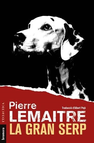 LA GRAN SERP | 9788413582764 | LEMAITRE, PIERRE | Llibreria Online de Tremp