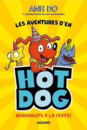 LES AVENTURES D#EN HOTDOG! 2 - BENVINGUTS A LA FESTA | 9788427226005 | DO, ANH | Llibreria Online de Tremp