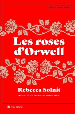 LES ROSES D'ORWELL | 9788419017161 | SOLNIT, REBECCA | Llibreria Online de Tremp