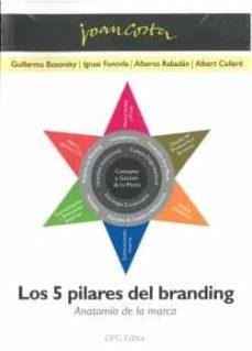 LOS 5 PILARES DEL BRANDING | 9788461628353 | VVAA | Llibreria Online de Tremp