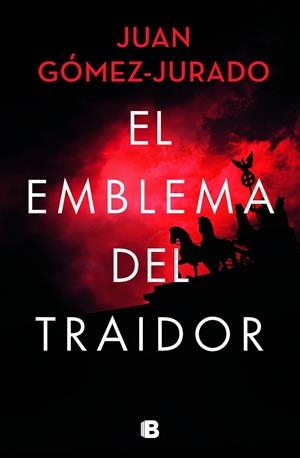 EL EMBLEMA DEL TRAIDOR | 9788466672412 | GÓMEZ-JURADO, JUAN | Llibreria Online de Tremp