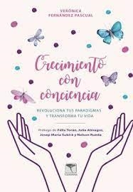 CRECIMIENTO CON CONCIENCIA | 9788412356854 | FERNÁNDEZ PASCUAL, VERÓNICA | Llibreria Online de Tremp