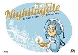 FLORENCE NIGHTINGALE - LA DAMA AMB LAMPADA - CAT | 9788413714264 | Llibreria Online de Tremp