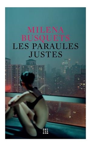LES PARAULES JUSTES | 9788417918699 | BUSQUETS I TUSQUETS, MILENA | Llibreria Online de Tremp