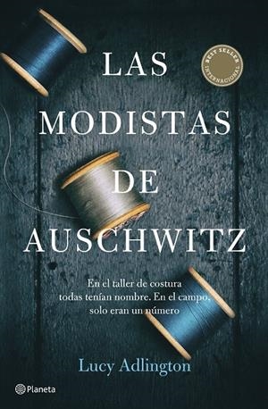 LAS MODISTAS DE AUSCHWITZ | 9788408257325 | ADLINGTON, LUCY | Llibreria Online de Tremp