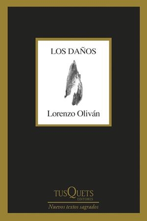 LOS DAÑOS | 9788411071307 | OLIVÁN, LORENZO