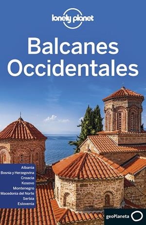 BALCANES OCCIDENTALES 1 | 9788408216742 | DRAGICEVICH, PETER/BAKER, MARK/BUTLER, STUART/HAM, ANTHONY/LEE, JESSICA/MARIC, VESNA/RAUB, KEVIN/VLA | Llibreria Online de Tremp