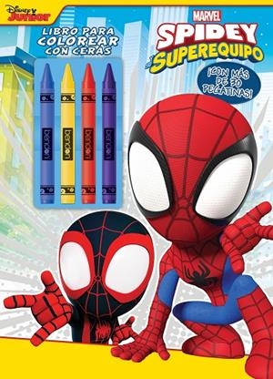 SPIDEY Y SU SUPEREQUIPO. LIBRO PARA COLOREAR CON CERAS | 9788416914999 | MARVEL | Llibreria Online de Tremp