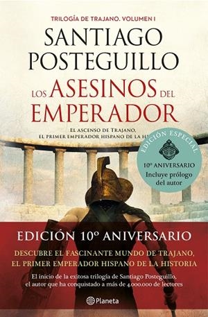 LOS ASESINOS DEL EMPERADOR (DÉCIMO ANIVERSARIO) | 9788408238263 | POSTEGUILLO, SANTIAGO | Llibreria Online de Tremp