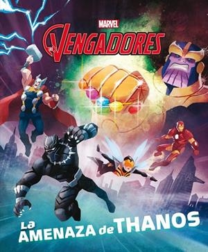 LOS VENGADORES. LA AMENAZA DE THANOS | 9788416914968 | MARVEL | Llibreria Online de Tremp