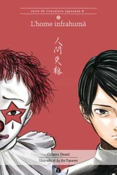 L'HOME INFRAHUMÀ | 9788412370300 | OSAMU DAZAI | Llibreria Online de Tremp