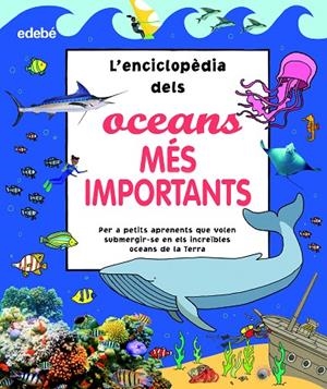 L'?ENCICLOPÈDIA DELS OCEANS MÉS IMPORTANTS | 9788468356181 | VARIOS AUTORES | Llibreria Online de Tremp