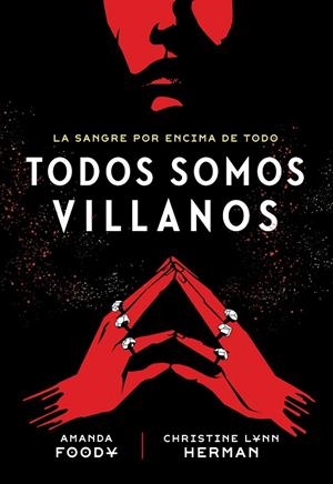 TODOS SOMOS VILLANOS | 9788418359972 | LYNN HERMAN, CHRISTINE/FOODY, AMANDA | Llibreria Online de Tremp