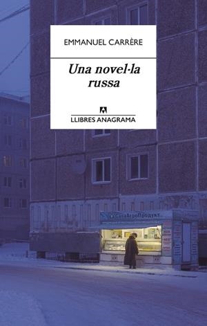 UNA NOVEL·LA RUSSA | 9788433918000 | CARRÈRE, EMMANUEL | Llibreria Online de Tremp