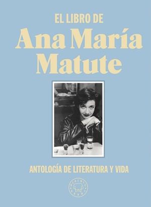 EL LIBRO DE ANA MARÍA MATUTE. EDICIÓN LIMITADA DE TELA. | 9788418187797 | MATUTE, ANA MARÍA | Llibreria Online de Tremp