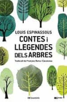 CONTES I LLEGENDES DELS ARBRES | 9788413561882 | ESPINASSOUS, LOUIS | Llibreria Online de Tremp
