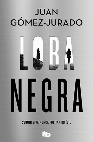 LOBA NEGRA | 9788413144801 | GÓMEZ-JURADO, JUAN | Llibreria Online de Tremp