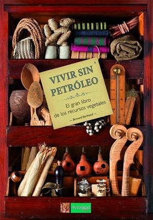 VIVIR SIN PETRÓLEO | 9788494826726 | BERTRAND, BERNARD | Llibreria Online de Tremp
