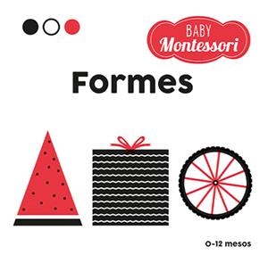 BABY MONTESSORI. FORMES | 9788468267449 | BARUZZI, AGNESE | Llibreria Online de Tremp
