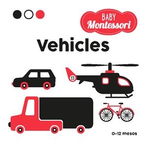 BABY MONTESSORI. VEHICLES | 9788468267470 | PIRODDI, CHIARA | Llibreria Online de Tremp
