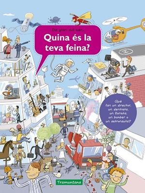 QUINA ÉS LA TEVA FEINA? | 9788418520242 | SANZA, SILVIE | Llibreria Online de Tremp