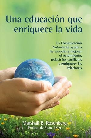 UNA EDUCACIÓN QUE ENRIQUECE LA VIDA | 9788412459418 | ROSENBERG, MARSHALL B. | Llibreria Online de Tremp