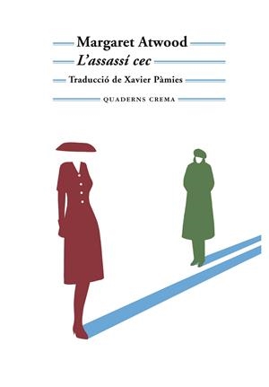 L'ASSASSÍ CEC | 9788477276616 | ATWOOD, MARGARET | Llibreria Online de Tremp