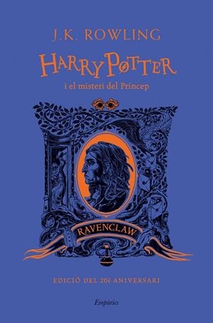 HARRY POTTER I EL MISTERI DEL PRÍNCEP (RAVENCLAW) | 9788418833489 | ROWLING, J.K. | Llibreria Online de Tremp
