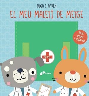 EL MEU MALETÍ DE METGE | 9788413491288 | BROOKS, SUSIE | Llibreria Online de Tremp