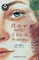 EL DÍA QUE SIENTAS EL LATIR DE LAS ESTRELLAS | 9788417821340 | PAOLA CALASANZ, DULCINEA