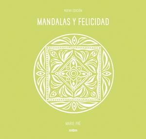 MANDALAS Y FELICIDAD | 9788416497690 | PRÉ, MARIE