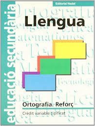 ORTOGRAFIA REFORÇ LLENGUA ESO | 9788478873005 | Llibreria Online de Tremp