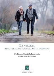 LA VELLESA, REALITAT MENYSTINGUDA, ACTIU EMERGENT | 9788418849404 | CARRIÓ SALABERNADA, M. CARME | Llibreria Online de Tremp