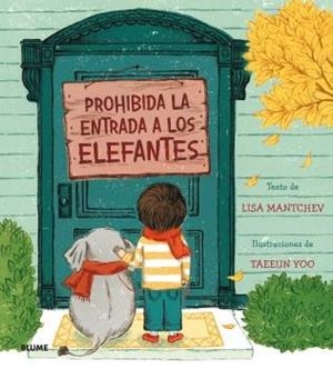 PROHIBIDA LA ENTRADA A LOS ELEFANTES | 9788419094704 | MANTCHEV, LISA/YOO, TAEEUN | Llibreria Online de Tremp